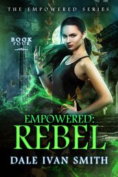 Empowered: Rebel