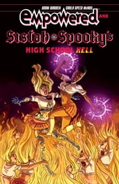 Empowered & Sistah Spooky s High School Hell