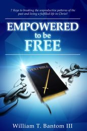 Empowered to Be Free