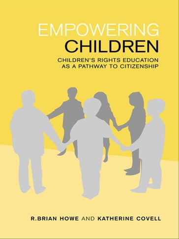 Empowering Children - Katherine Covell - R. Brian Howe