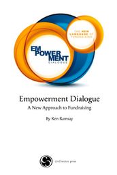 Empowerment Dialogue: A New Approach to Fundraising