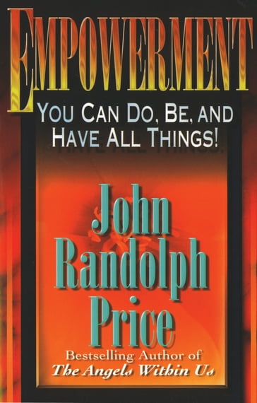 Empowerment - John Randolph Price