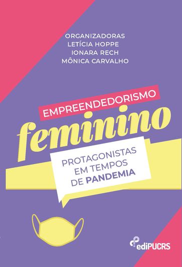 Empreendedorismo feminino - Ionara Rech - Letícia Hoppe - Mônica Carvalho