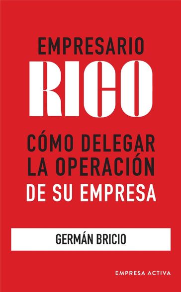 Empresario rico - Germán Bricio