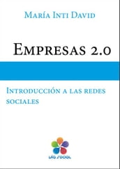 Empresas 2.0: introducción a las redes sociales