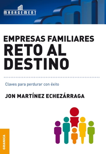 Empresas familiares, reto al destino - Jon Martínez Echezárraga