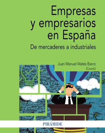 Empresas y empresarios en España - Juan Manuel Matés Barco