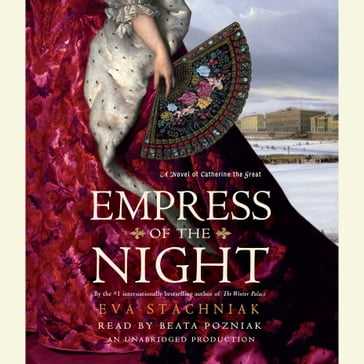 Empress of the Night - Eva Stachniak