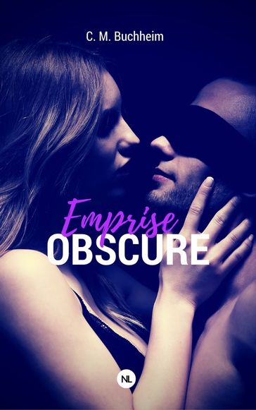 Emprise obscure - C.M. Buchheim