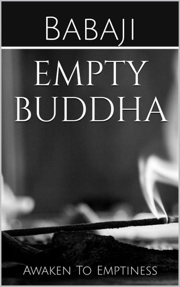 Empty Buddha - Babaji