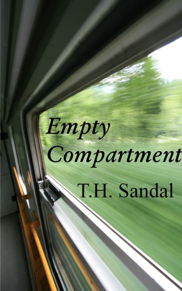 Empty Compartment - T.H. Sandal