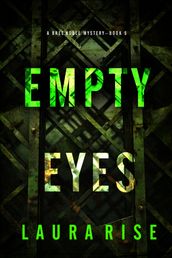 Empty Eyes (A Bree Noble Suspense ThrillerBook 5)