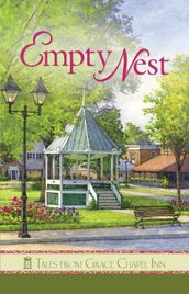 Empty Nest: Tales from Grace Chapel Inn