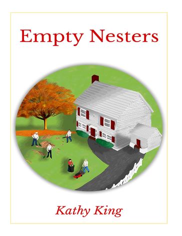 Empty Nesters - Kathy King