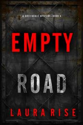 Empty Road (A Bree Noble Suspense ThrillerBook 4)