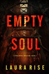 Empty Soul (A Bree Noble Suspense ThrillerBook 1)