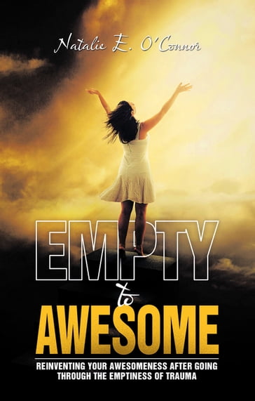 Empty to Awesome - Natalie E. O