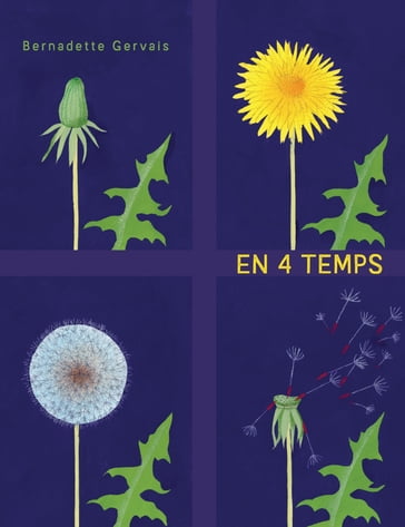 En 4 temps - Bernadette Gervais