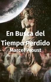 En Busca del Tiempo Perdido