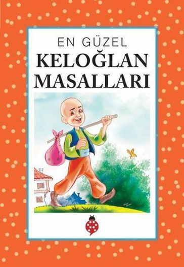 En Guzel Kelolan Masallar - .H. Temel