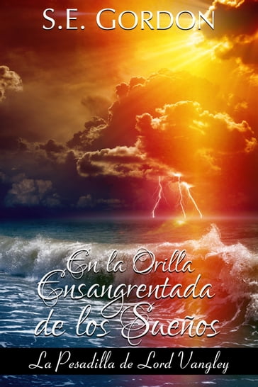 En la Orilla Ensangrentada de los Sueños - S.E. Gordon