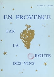 En Provence par la route des vins