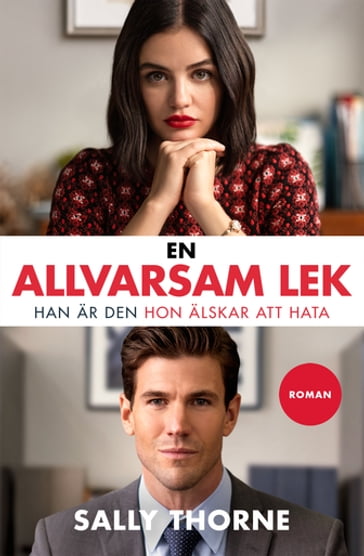 En allvarsam lek - Sally Thorne