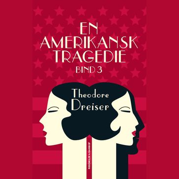 En amerikansk tragedie, 3 - Theodore Dreiser