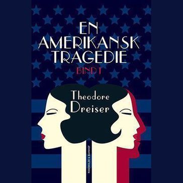 En amerikansk tragedie. Bog 1 - Theodore Dreiser