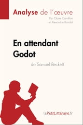 En attendant Godot de Samuel Beckett (Analyse de l