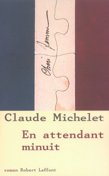 En attendant minuit - Claude MICHELET