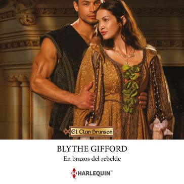 En brazos del rebelde - Blythe Gifford