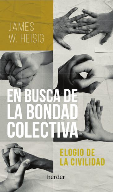 En busca de la bondad colectiva - James W. Heisig - Gabriel Nunes