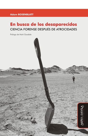 En busca de los desaparecidos - Adam Rosenblatt - Mark Goodale