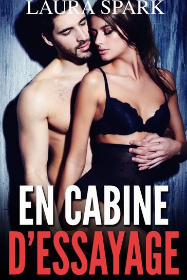 En cabine d'essayage - Laura Spark