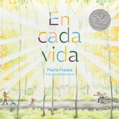 En cada vida (In Every Life) (Premio de Honor Caldecott)