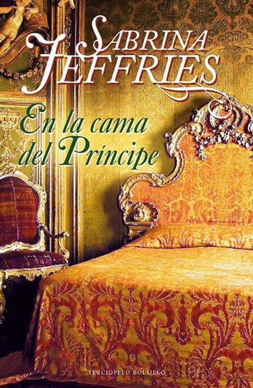 En la cama del príncipe (Hermandad Real de Bastardos 1) - Sabrina Jeffries