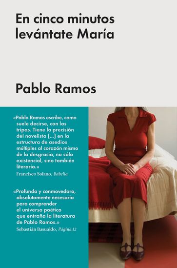 En cinco minutos levántate María - Pablo Ramos