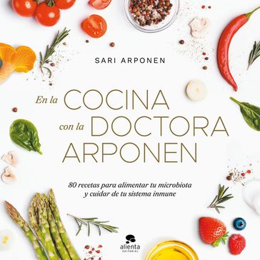 En la cocina con la doctora Arponen - Sari Arponen