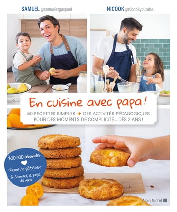 En cuisine avec papa ! - Nicook - Samuel