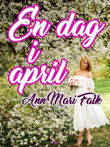 En dag i april - Ann Mari Falk