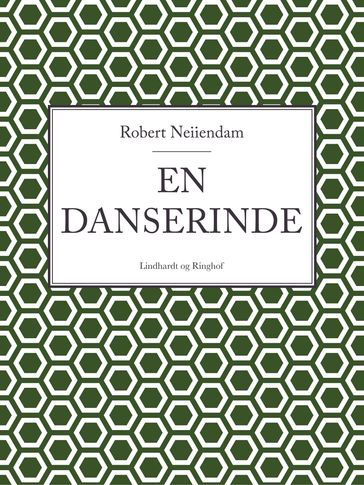 En danserinde - Robert Neiiendam