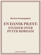 En dansk præst: Studier over Peter Rørdam