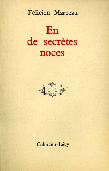 En de secrètes noces - Félicien Marceau