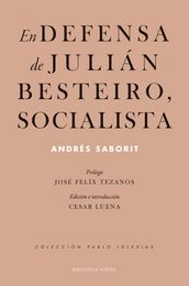 En defensa de Julián Besteiro, socialista