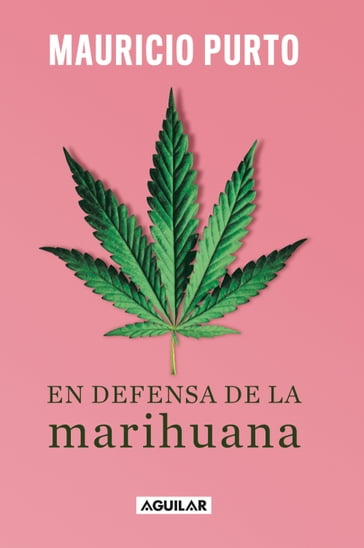 En defensa de la marihuana - Mauricio Purto