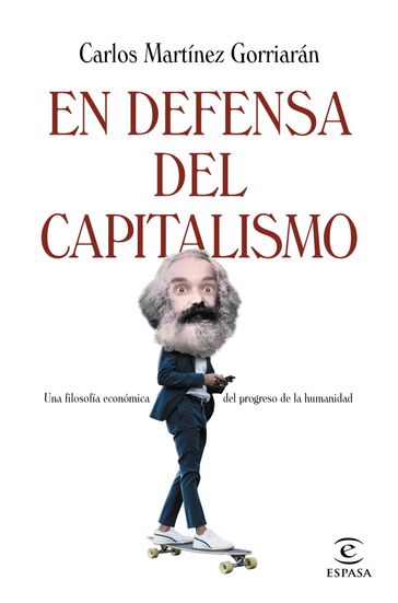 En defensa del capitalismo - Carlos Martínez Gorriarán