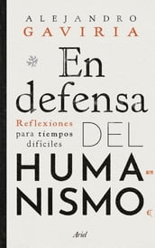 En defensa del humanismo