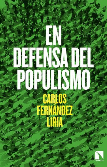 En defensa del populismo - Carlos Fernández Liria