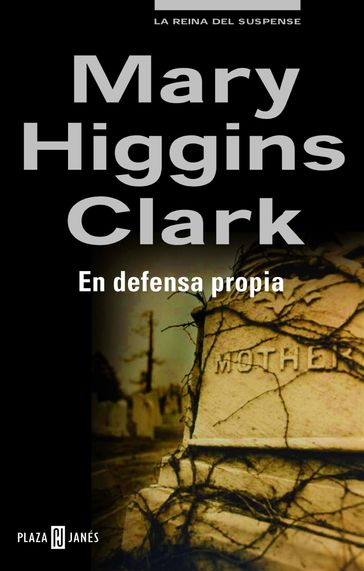 En defensa propia - Mary Higgins Clark